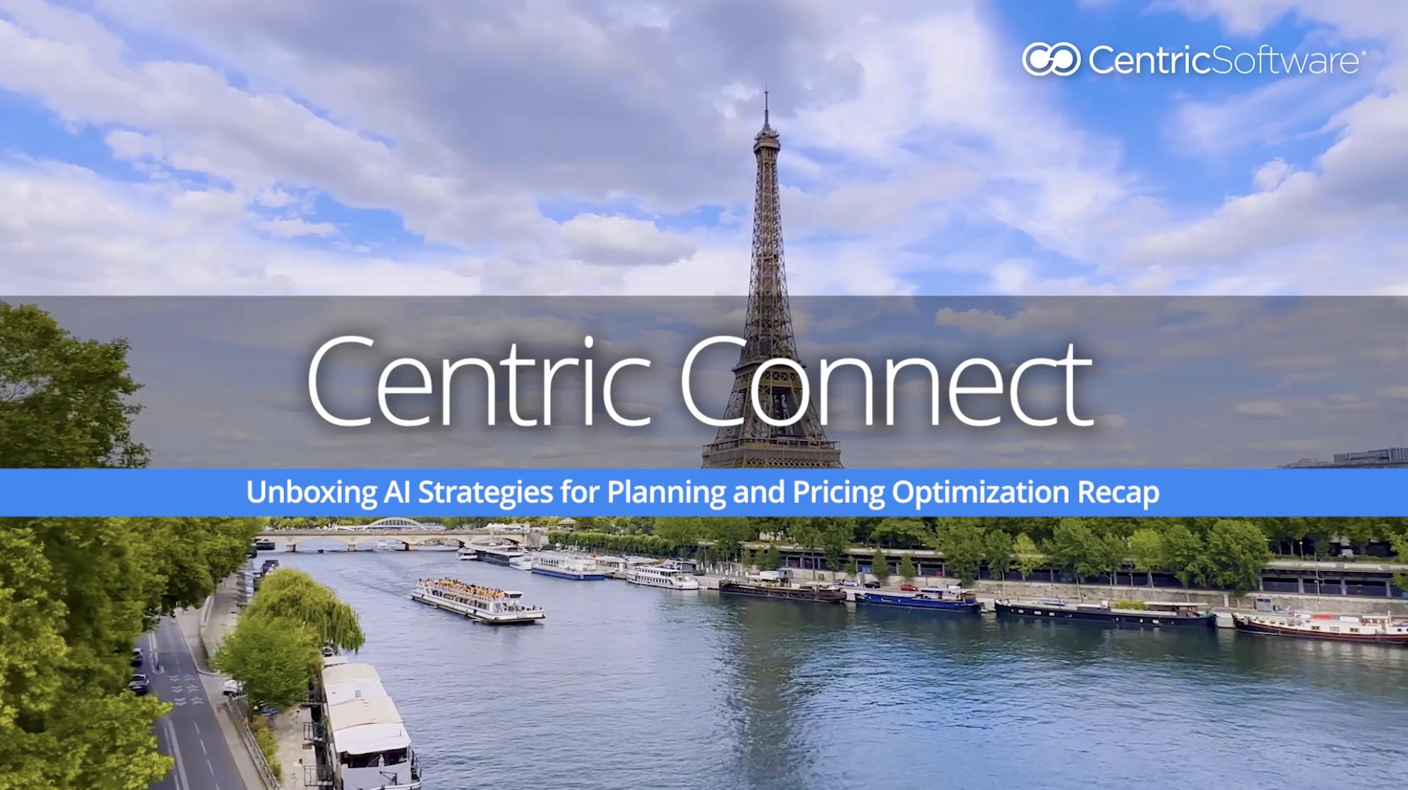 Centric Connect Paris - Descubre las estrategias IA para la optimización de la Planificación y la Fijación de Precios Thumbnail