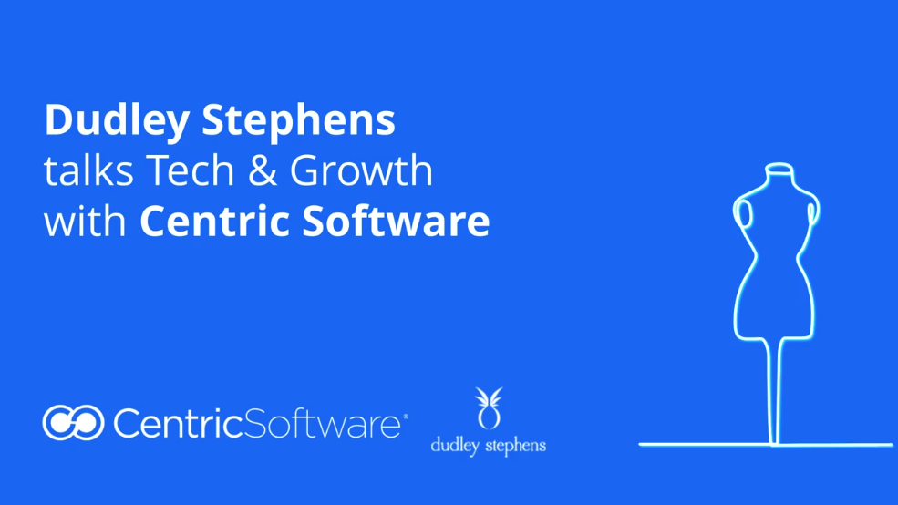 Dudley Stephen's Talks Tech & Growth with Centric PLM Software Thumbnail Dudley Stephen's Talks Tech & Growth with Centric PLM Software